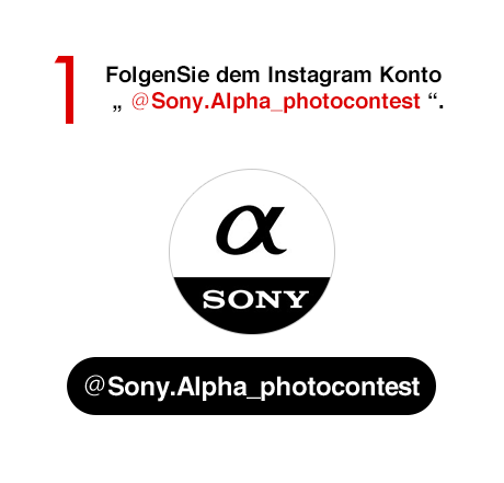 1) Folge dem Instagram Konto „@Sony.Alpha_photocontest“.