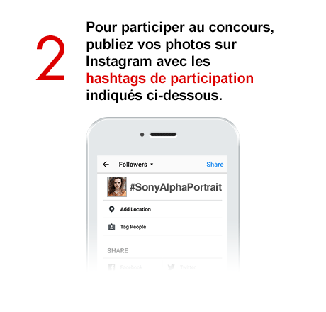 Step 2 Pour participer au concours, publiez vos photos sur Instagram avec les hashtags de participation indiqués ci-dessous.