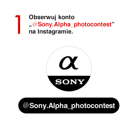 1) Obserwuj konto „@Sony.Alpha_photocontest” na Instagramie.