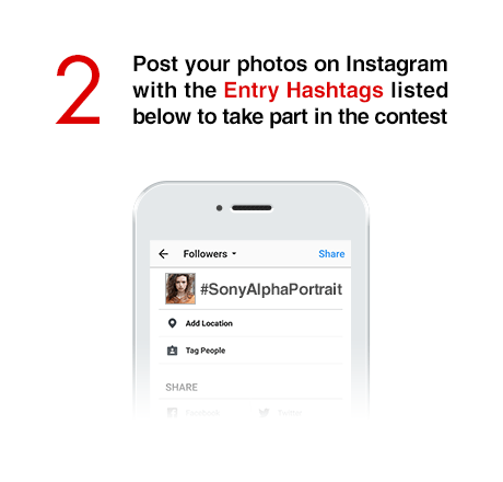 Step 2 Post your photos on Instagram with the Entry Hashtags listed below to take part in the contest