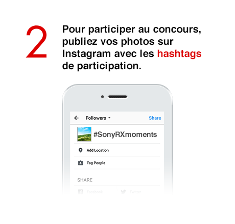 2 Pour participer au concours, publiez vos photos sur Instagram avec les hashtags de participation.